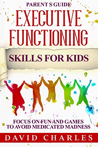 Executive Functioning Skills: ADHD executive functioning workbook for kids & teens. ADD, Anxiety, Anger, Autism, Obesity, panic attacks - Epub + Converted Pdf